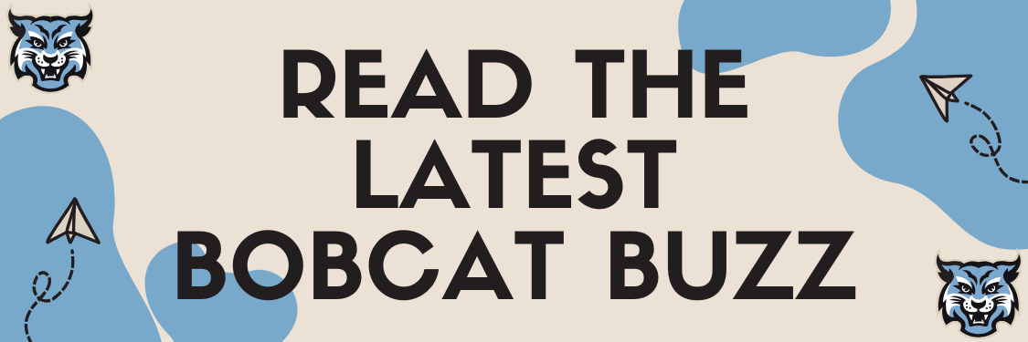 Read the latest Bobcat Buzz